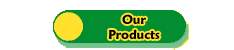 Our Products